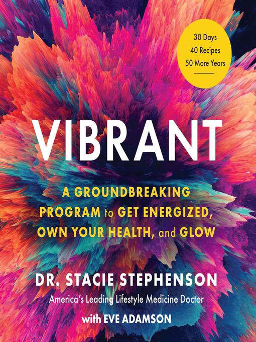 Title details for Vibrant by Dr. Stacie Stephenson - Available